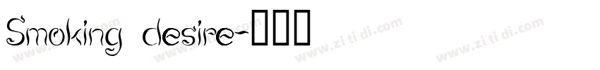Smoking desire字体转换